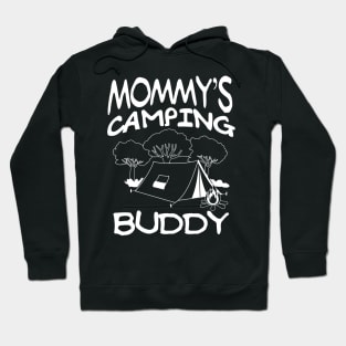 Mommys Camping Buddy Summer Quote Hoodie